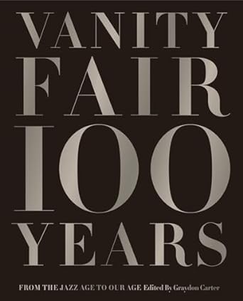 Vanity Fair 100 años: de la Edad Jazz para nuestro Edad